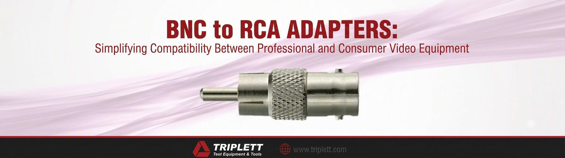 BNC to RCA Adapters: Simplifying Compatibility Between Professional and Consumer Video Equipment